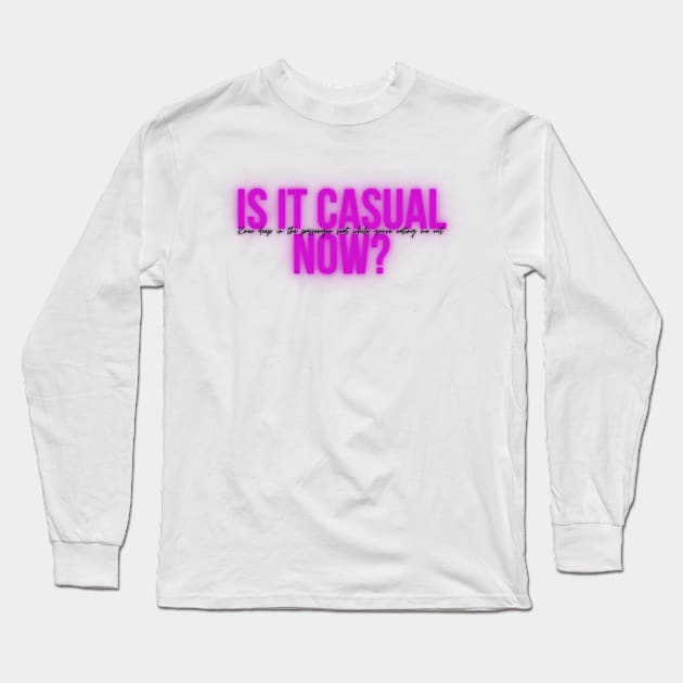 Casual (explicit) Long Sleeve T-Shirt by kimstheworst